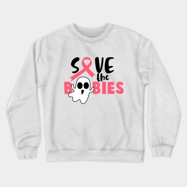 Save The Boobies Breast Cancer Awareness Pink October Crewneck Sweatshirt by stuffbyjlim